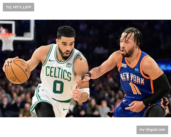 尼克斯力克凯尔特人 布伦森带队提升东部排名
